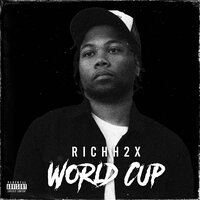 Richh2x - World Cup