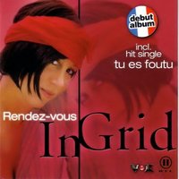 In-Grid - I'm folle de toi 